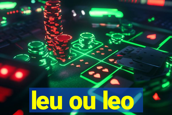 leu ou leo